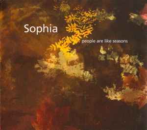 Sophia (3) - People Are Like Seasons