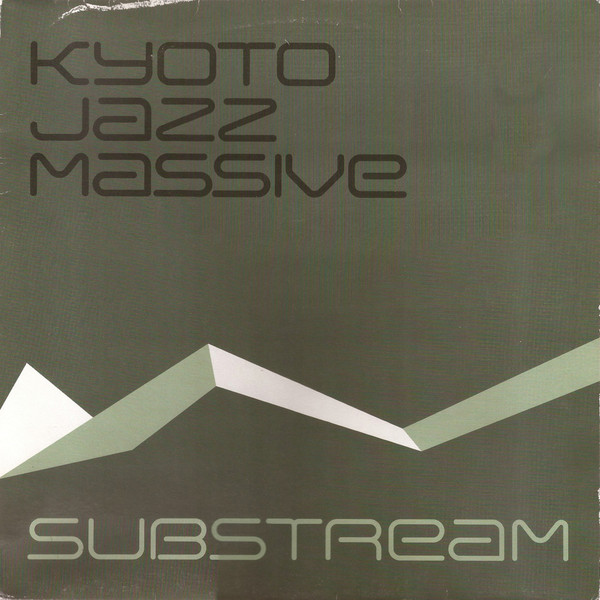 Kyoto Jazz Massive Substream Releases Discogs