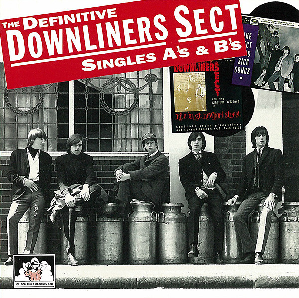 Downliners Sect – The Definitive Downliners Sect Singles A's & B's