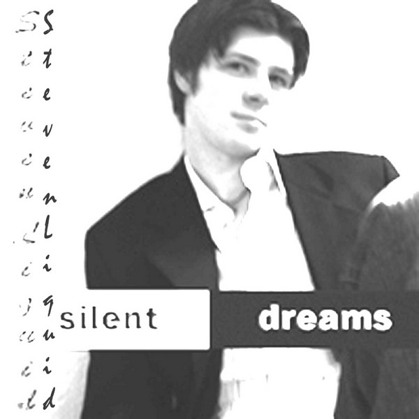 descargar álbum Steven Liquid - Silent Dreams