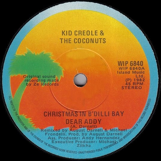 Kid Creole & The Coconuts - Christmas In B'Dilli Bay | Releases