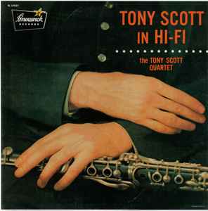 The Tony Scott Quartet - Tony Scott In Hi-Fi album cover