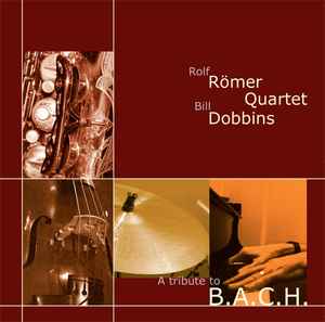 Rolf Römer - A Tribute To B.A.C.H. album cover