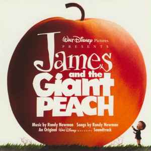 Randy Newman - James And The Giant Peach (An Original Walt Disney Motion Picture Soundtrack) album cover