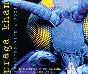 Praga Khan – Injected With A Poison ('98 Remixes) (1998, CD) - Discogs