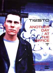 Another Day At The Office - Tiësto
