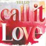 Cover of Call It Love, 1987-05-00, Vinyl