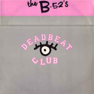 The B-52's - Deadbeat Club album cover