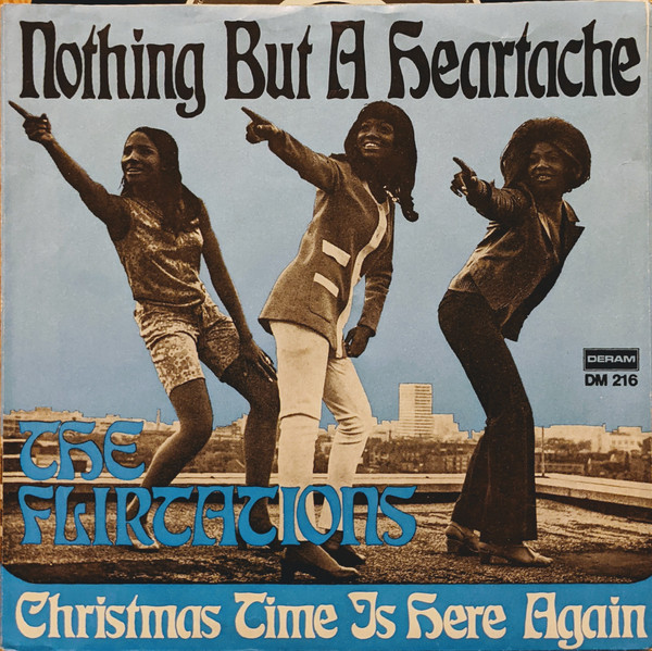 The Flirtations – Nothing But A Heartache (1968, Vinyl) - Discogs