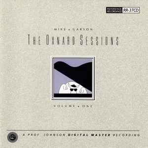The Oxnard Sessions - Volume One - Mike Garson