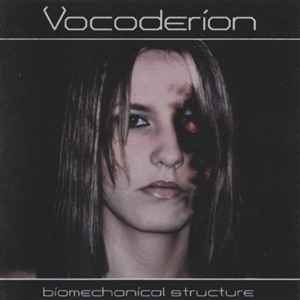 Vocoderíon - Biomechanical Structure album cover
