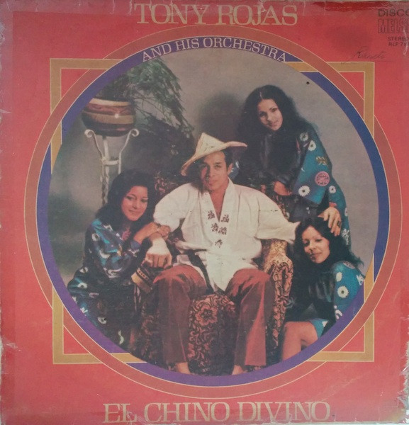 lataa albumi Tony Rojas And His Orchestra - El Chino Divino