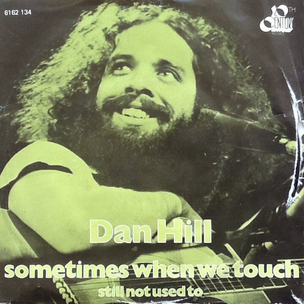 Dan Hill – Sometimes When We Touch (1977, Vinyl) - Discogs
