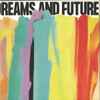 Faroul* - Dreams & Future