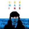 Alex Turner - Submarine - Original Songs From The Film By Alex Turner