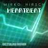 Mirko Hirsch - Heartbeat (Octolab Remix)