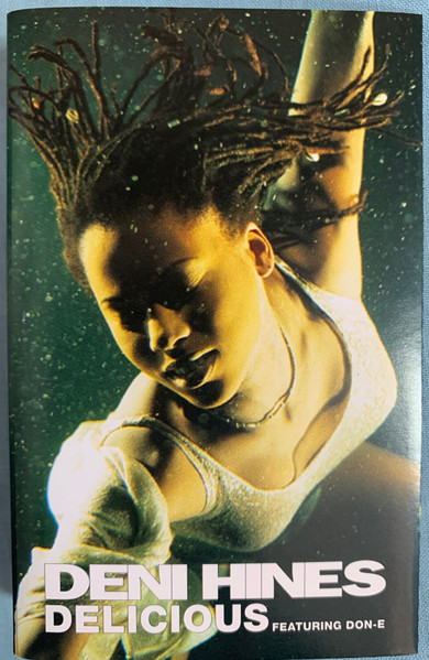 Deni Hines Feat. DON-E – Delicious (1998, Cassette) - Discogs