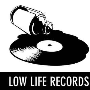 Low Life Records