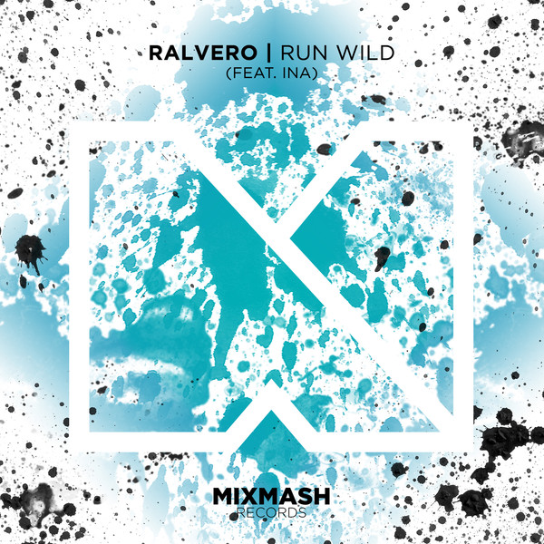 baixar álbum Ralvero Feat Ina - Run Wild