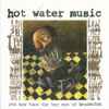 Hot Water Music - You Can Take The Boy Out Of Bradenton