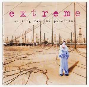 Extreme (2) - Waiting For The Punchline