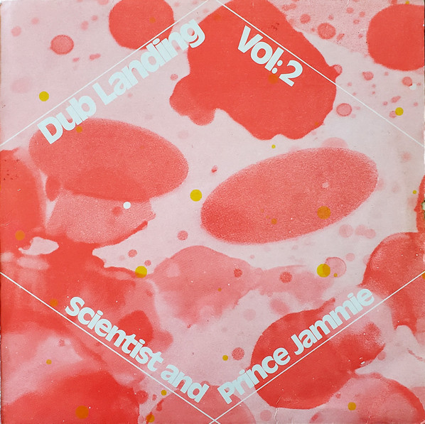 Scientist And Prince Jammie – Dub Landing Vol: 2 (Vinyl) - Discogs