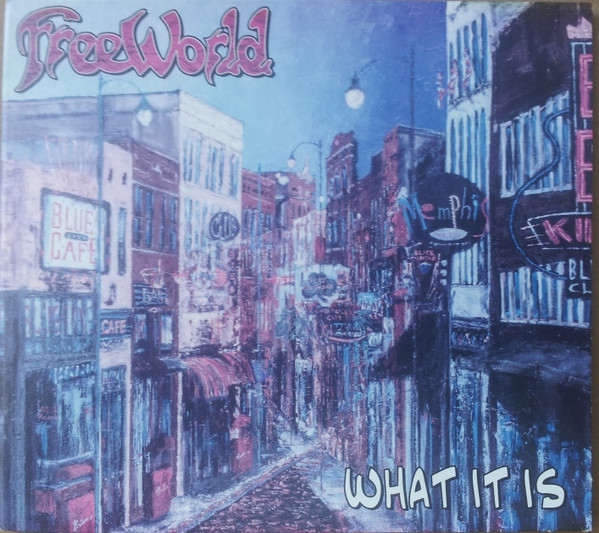 Album herunterladen Download Freeworld - What It Is album