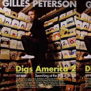 Gilles Peterson Digs America 2 (Searching At The End Of An Era) - Gilles Peterson