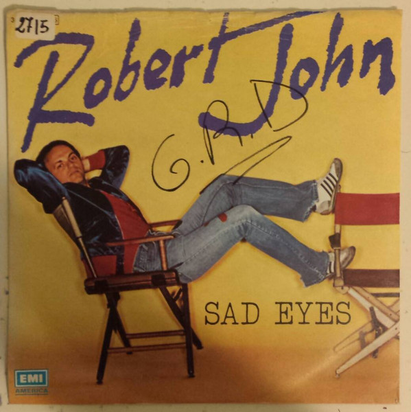 Robert John – Sad Eyes (1979, Vinyl) - Discogs