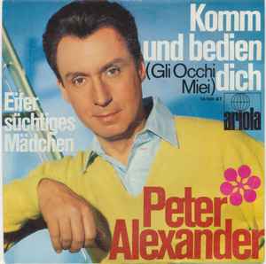 Peter Alexander - Komm Und Bedien Dich (Gli Occhi Miei) album cover