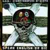 S.O.D.* - Speak English Or Die