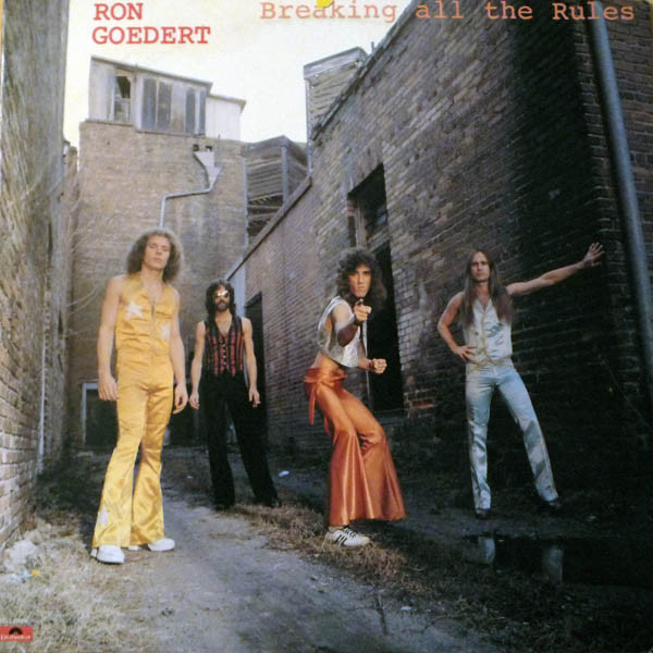 Ron Goedert – Breaking All The Rules (1980