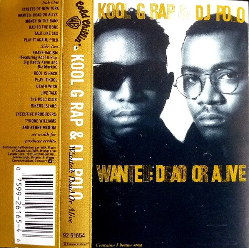 Kool G Rap & DJ Polo – Wanted: Dead Or Alive (1990, Cassette