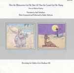 Cover of How The Rhinoceros Got His Skin & How The Camel Got His Hump, 1988, CD