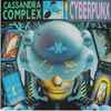The Cassandra Complex - Cyberpunx