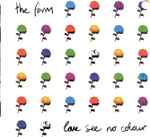 Cover of Love See No Colour, 1992, CD