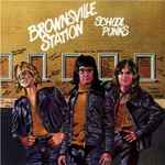 Brownsville Station – School Punks (1974, Vinyl) - Discogs