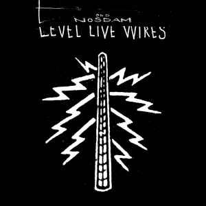 Level Live Wires - Odd Nosdam