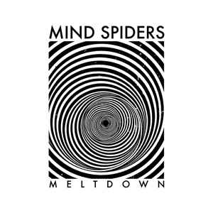 Mind Spiders - Meltdown