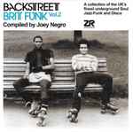 Cover of Backstreet Brit Funk Vol. 2 (A Collection Of The UK's Finest Underground Soul, Jazz-Funk And Disco), 2018-06-29, CD