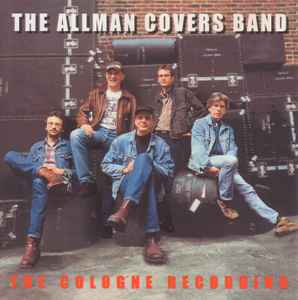 The Allman Covers Band - The Cologne Recording album cover