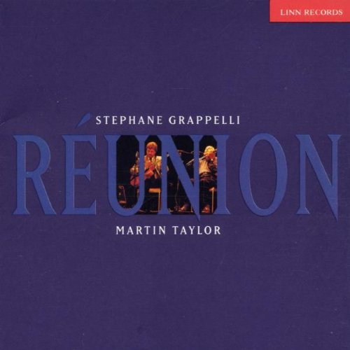 Stephane Grappelli & Martin Taylor – Réunion (CD) - Discogs