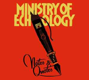 Ministry Of Echology - Notes & Quotes album cover