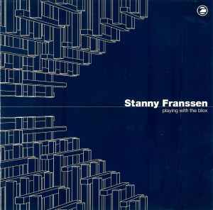 Stanny Franssen - Playing With The Blox