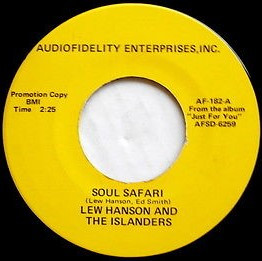 Lew Hanson And The Islanders – Soul Safari / Ode To Montego Bay