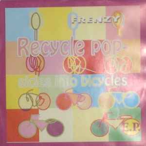 Frenzy (9) - Recycle Popcicles Into Bicycles