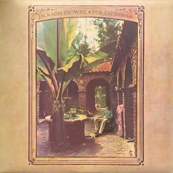 Jackson Browne – For Everyman (1976, Vinyl) - Discogs