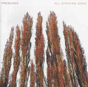 All Systems Gone - Presence