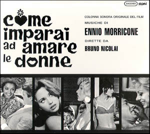 last ned album Ennio Morricone - Come Imparai Ad Amare Le Donne Original Soundtrack