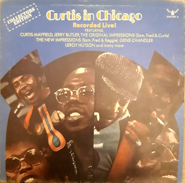 Curtis Mayfield - Curtis In Chicago - Recorded Live | Releases 
